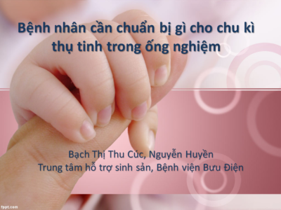 benh nhan can chuan bi gi de thu tinh ong nghiem