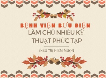 Kỹ thuật điều trị hiếm muộn tại Bệnh viện bưu điện