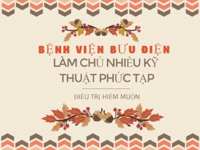 Kỹ thuật điều trị hiếm muộn tại Bệnh viện bưu điện