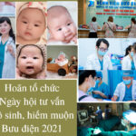 Hoãn tổ chức Ngày hội tư vấn vô sinh, hiếm muộn 20...